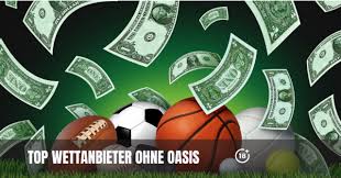 Wettanbieter ohne OASIS Finde die besten Optionen für Sportwetten Wettanbieter ohne OASIS Finde die besten Optionen für Sportwetten