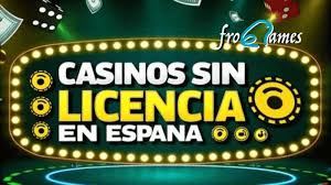Casinos Sin Licencia Española Confiables Todo lo que Necesitas Saber