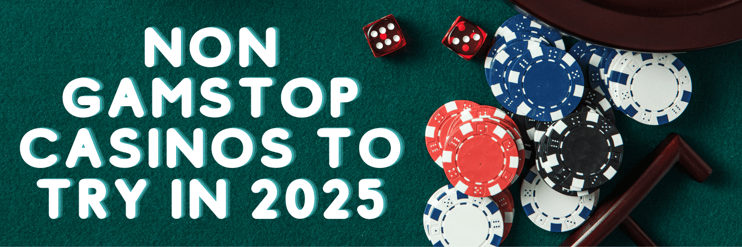 Exploring Non GamStop Casinos A Guide for Adventurous Players