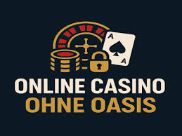 Die besten Online Casinos ohne OASIS - Unabhängigkeit beim Spielen