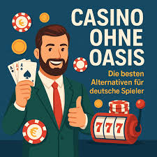 Die besten Online Casinos ohne OASIS Unbeschwertes Spielvergnügen