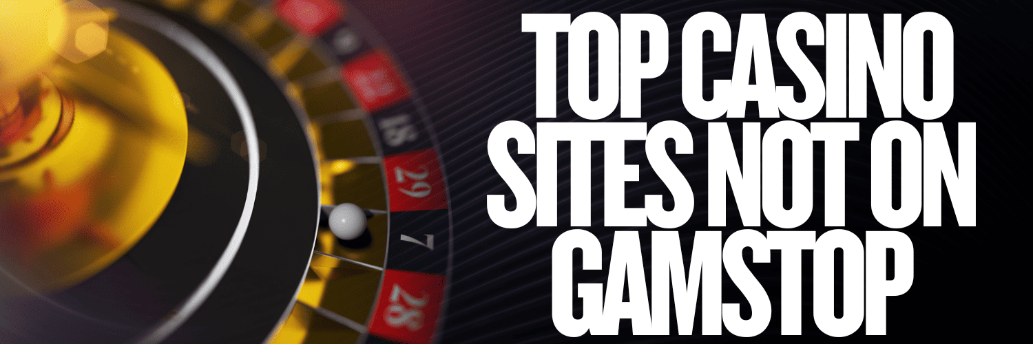Discover the Best Casino Sites Not with GamStop 1084950894