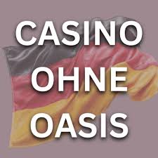Online Casino ohne OASIS - Spielen ohne Einschränkungen