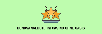 Online Casino ohne OASIS - Spielen ohne Einschränkungen