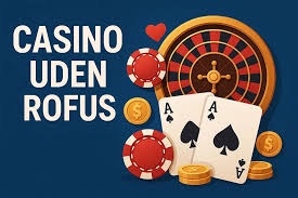 Online Casinoer Uden ROFUS Find Det Bedste