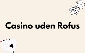 Oplev Casino Online Uden om Rufus