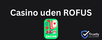 Spil Casino Uden Om Rufus En Guide til Online Spil